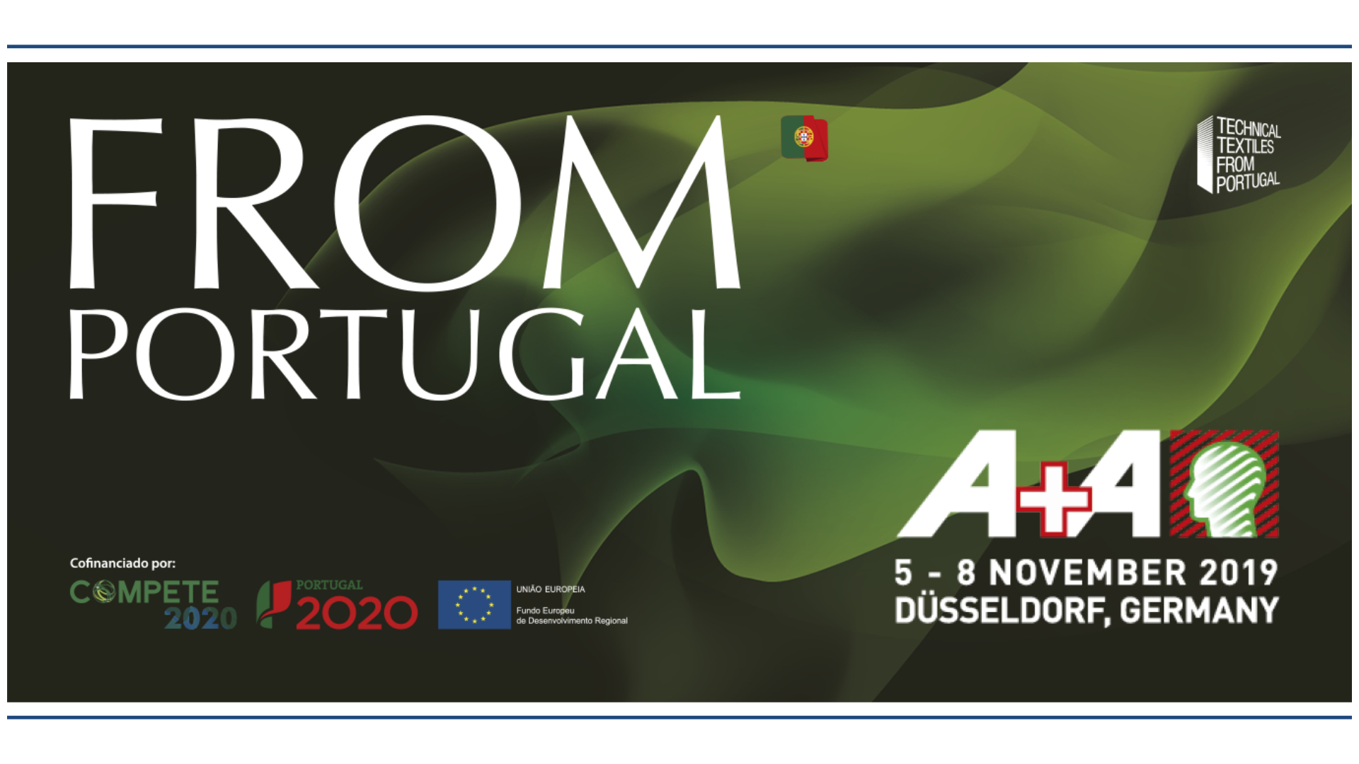 Feira A+A (Düsseldforf, Alemanha) – Têxteis From Portugal com área reforçada na maior feira europ...